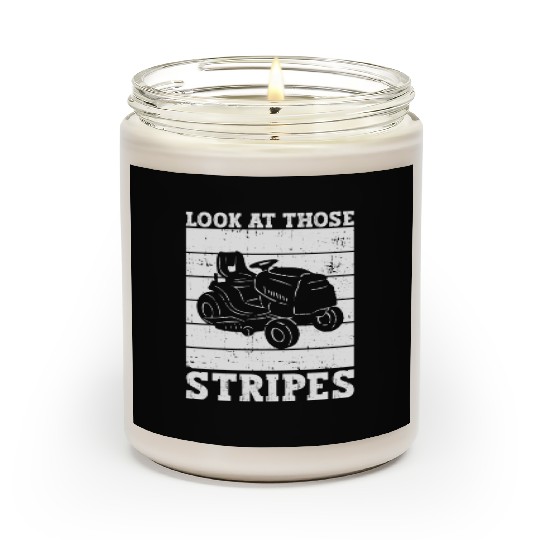 Look At Those Stripes - Lawn Mowing Funny Dad Lawn Scented Candles