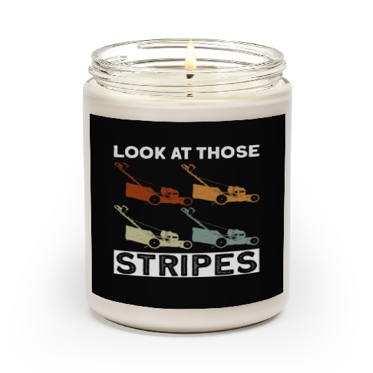 Look At Those Stripes - Lawn Mowing Funny Dad Lawn Scented Candles