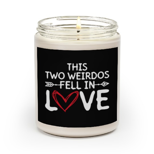 This Two Weirdos Fell In Love - Bride Groom Scented Candles
