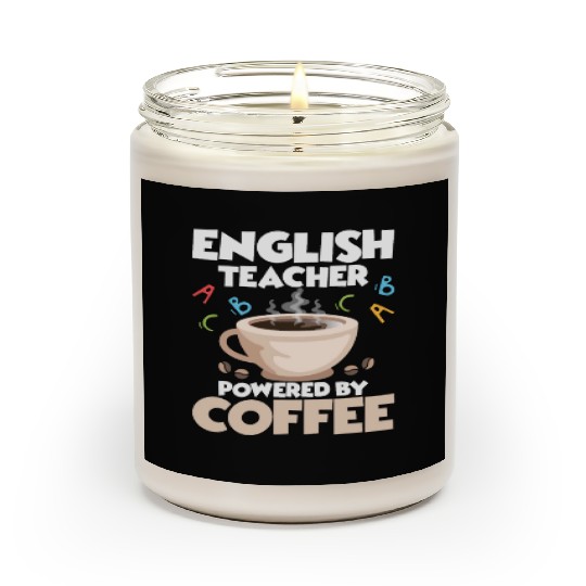 English Teacher Powered By Coffee Language Grammar Scented Candles