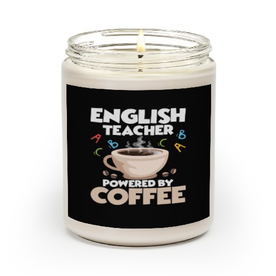 English Teacher Powered By Coffee Language Grammar Scented Candles