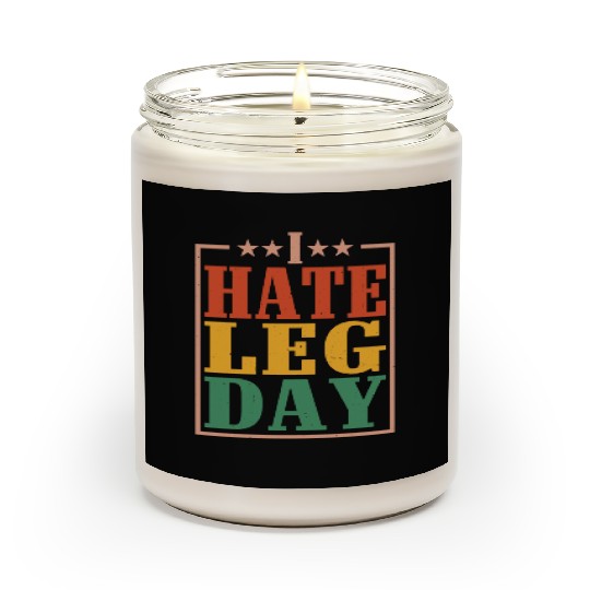 I Hate Leg Day 14 Scented Candles