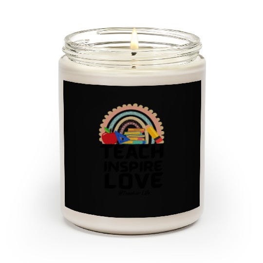 Teach Love Inspire Teacher Life Educate Saying Scented Candles