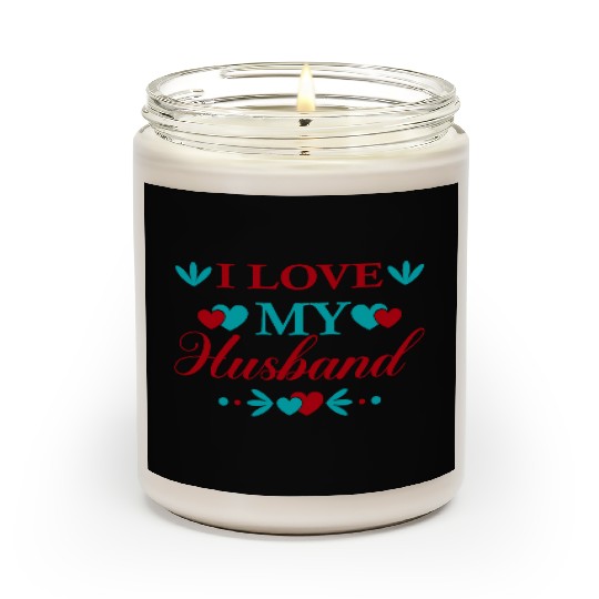 I love my husband Scented Candles