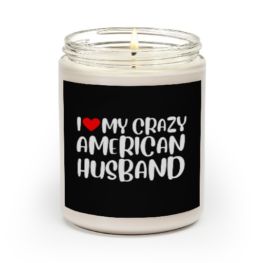I Love My Crazy American Husband, Married Couple Scented Candles