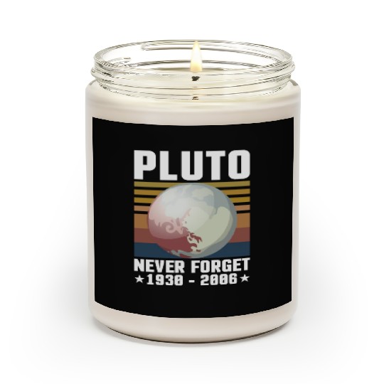PLUTO NEVER FORGET 1930-2006 Scented Candles