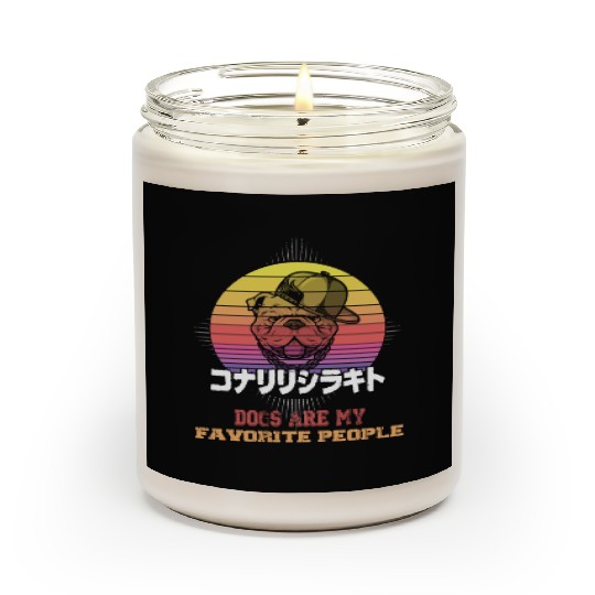 dogs are my favorite people french bulldogs funny Scented Candles