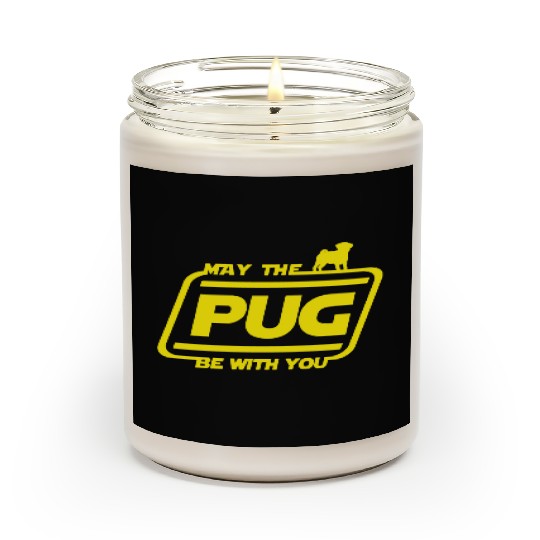 May the Pug Be with you Scented Candles