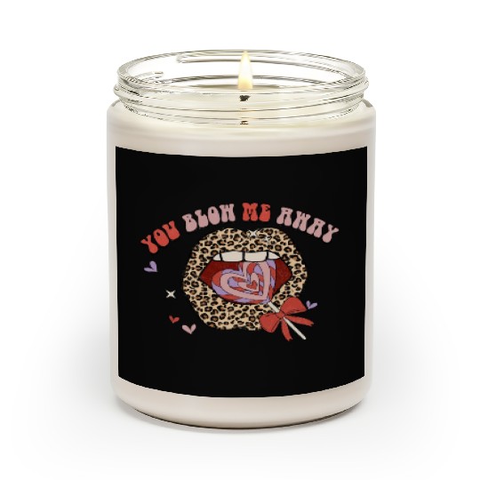 You Blow Me Away -Candy sweet lip groovy Leoaprd Scented Candles