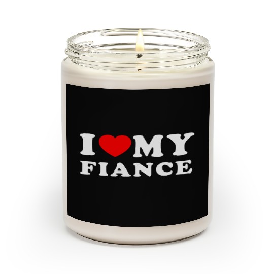 I Love My Fiance I Heart My Fiance Scented Candles