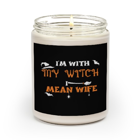 I'm With My Witch I Mean Wife Scented Candles