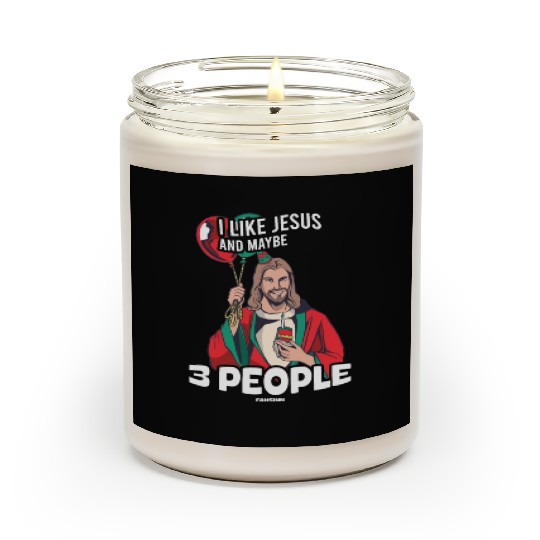 I Like Jesus And Maybe 3 People Scented Candles
