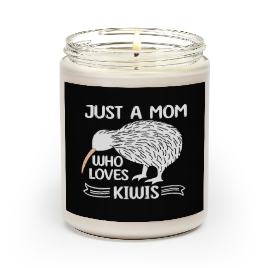 Funny Just A mom Who Loves Kiwis saying Kiwi Bird Scented Candles