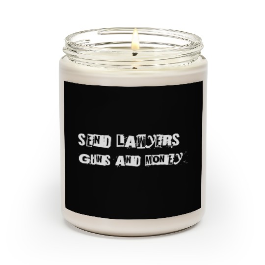Send Lawyers Guns and Money - White Text Scented Candles