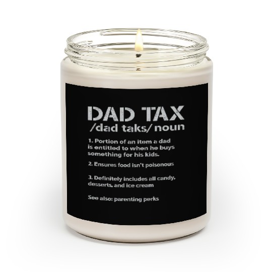 Vintage Dad Tax Definition Men Funny Father's Day Scented Candles