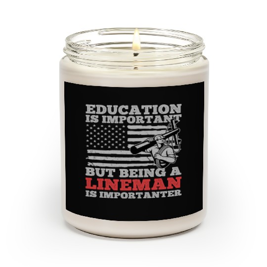 Electrical Lineman Pun Education Is Important Scented Candles