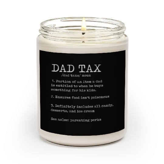 Vintage Dad Tax Definition Men Funny Father's Day Scented Candles