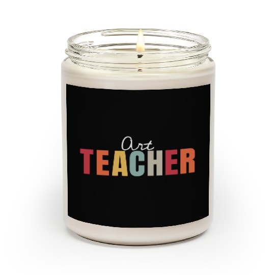 Art Teacher Back To School First Day Appreciation Scented Candles