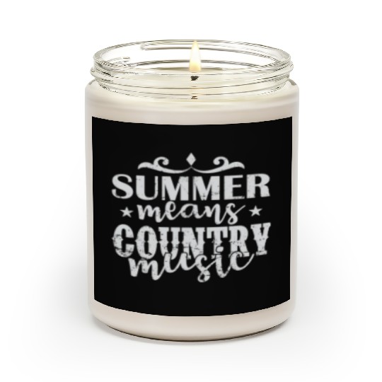 Summer means Country Music USA America Cowboys Scented Candles