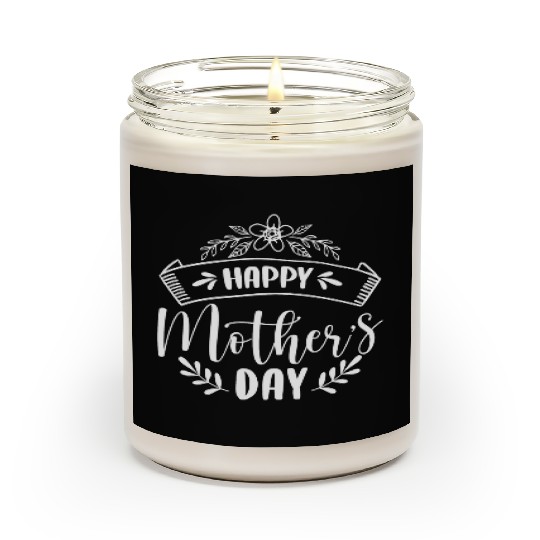Happy Mother's Day For Best Mom Scented Candles
