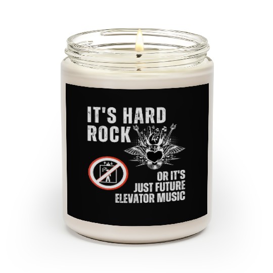 Hard Rock or Future Elevator Music Scented Candles