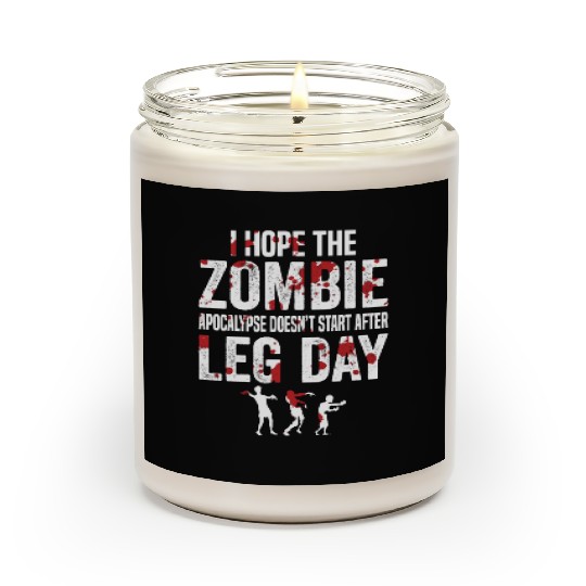 Funny Zombie Leg Day For Gym Lover Scented Candles