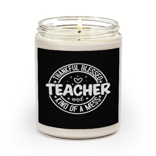 Thankful Grateful Blessed Teacher School Thanksgiv Scented Candles