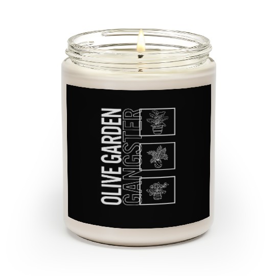 Olive Garden Gangster, Garden Plant Gardening Scented Candles