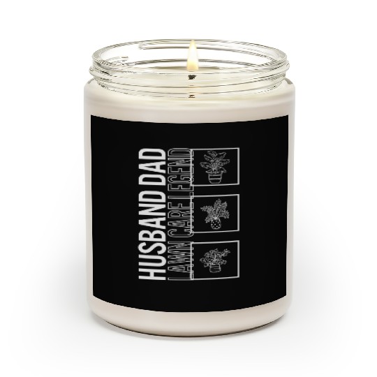 Husband Dad Lawn Care Legend, Garden Plant Scented Candles