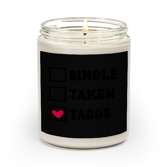 I Love Taco Anti-Valentine, Tacos Are My Valentine Scented Candles