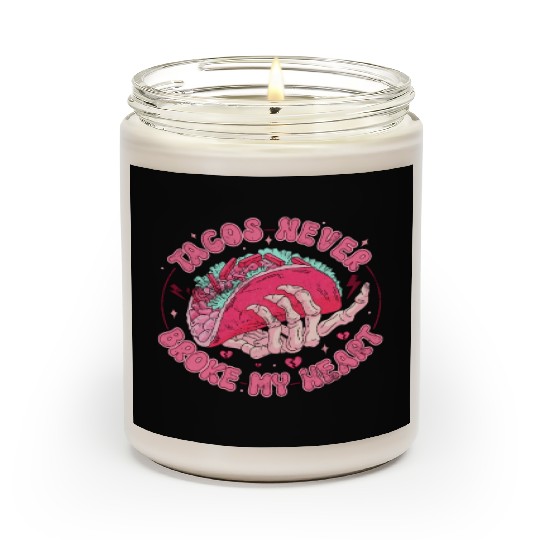 Taco Anti-valentine, Tacos Are My Valentines Day Scented Candles