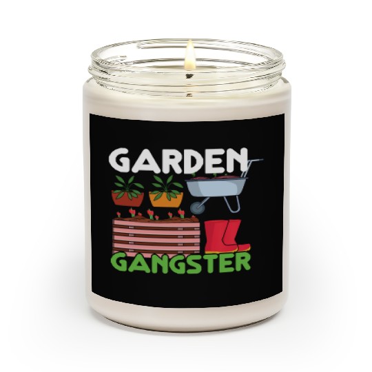 Garden Gangster Plants Farmer Hobby Gardener Scented Candles