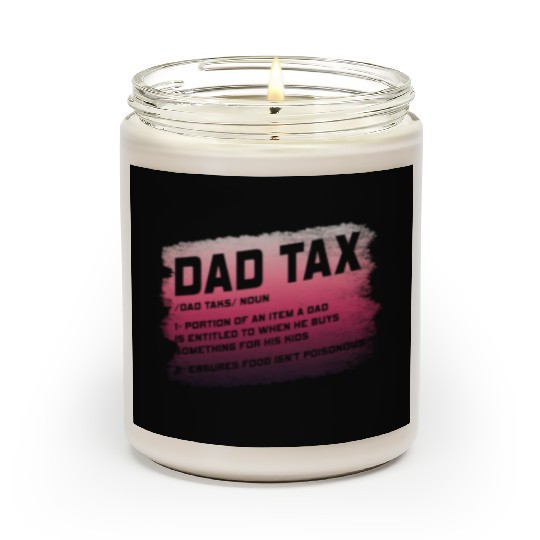 Vintage Dad Tax Definition Men Funny Father's Day Scented Candles