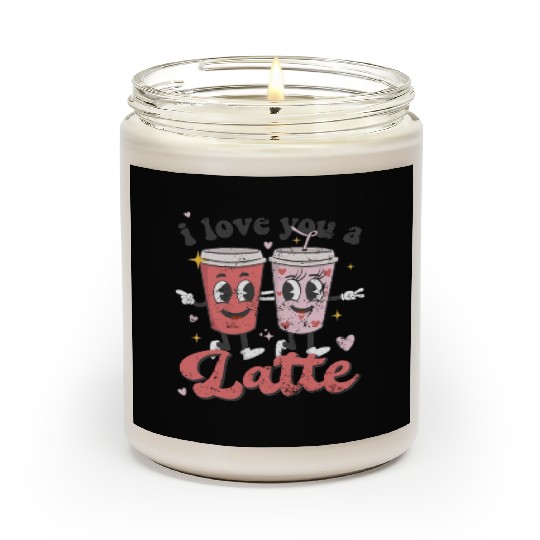 I Love You A Latte Groovy Valentines Day Coffee Scented Candles