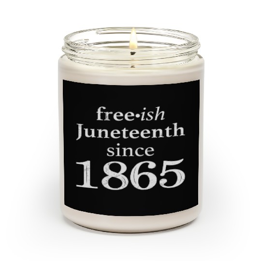 Juneteenth free since 1865 Black History US Africa Scented Candles