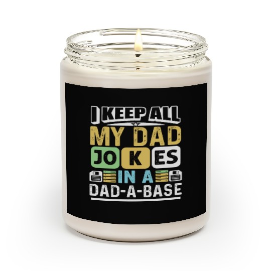 SARCASTIC HUMOR FUNNY DAD JOKES Scented Candles