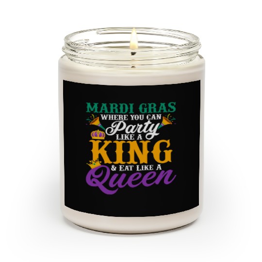 Mardi Gras Where You Can Party Like A King Parade Scented Candles