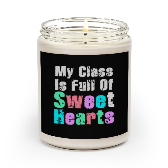 My Class Is Full Of Sweethearts Scented Candles