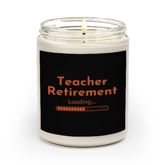 Teacher Retirement Loading - Teacher Scented Candles