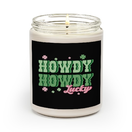 Howdy lucky Scented Candles
