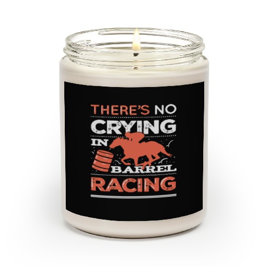 No Crying In Barrel Racing Scented Candles