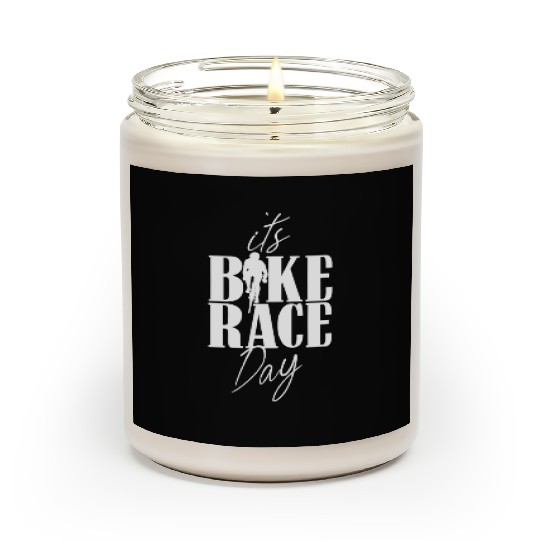 It's Bike Race Day Bicycle Cycling Racing Racer Scented Candles