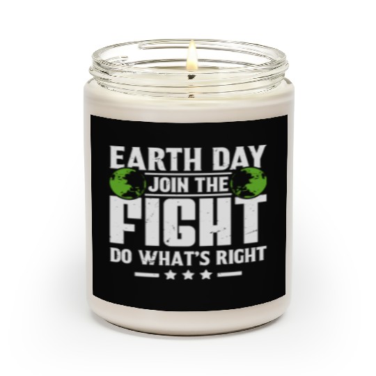 Earth Day Join the Fight Do What's Right Planet Scented Candles