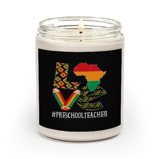 Preschool Teacher Love African American Scented Candles