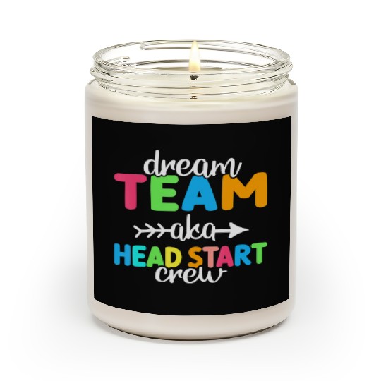 Dream Team aka Head Start Crew Teacher Preschool Scented Candles