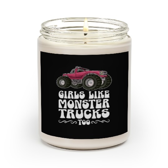 Girls Like Monster Trucks Too Girls Monster Truck Scented Candles