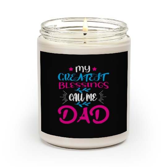 My create it business call me dad Scented Candles