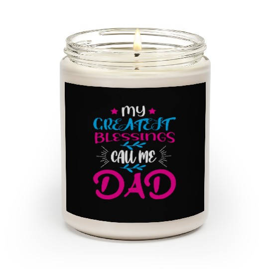 My create it business call me dad Scented Candles