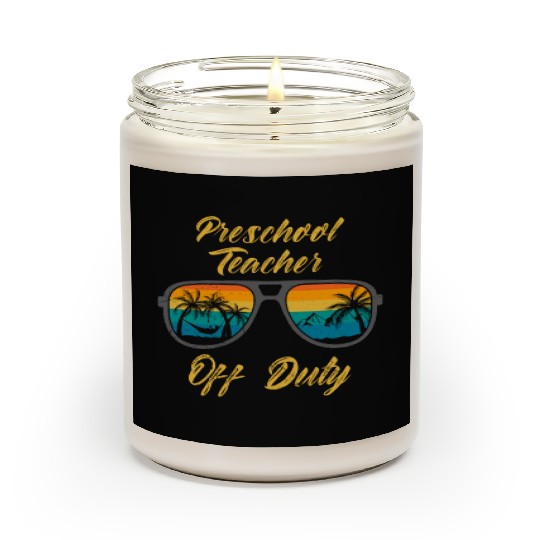 Preschool kindergarten educator off duty teacher Scented Candles