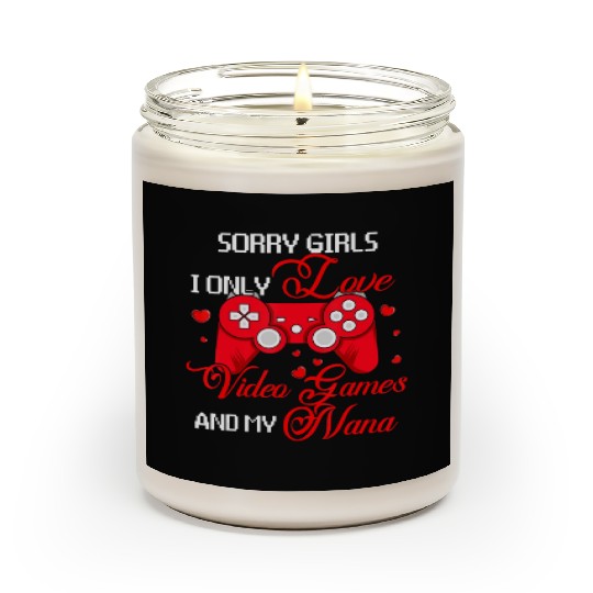 Sorry Funny I Love Video Games And My Nana Valenti Scented Candles